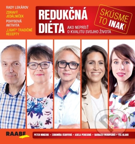 Redukčná diéta - Skúsme to inak - Peter Minárik, Ľubomíra Fábryová, Adela Penesová, Barbara Ukropcová, Eva Blaho, Raabe, 2021