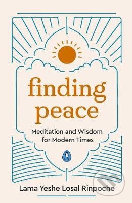 Finding Peace - Lama Yeshe Losal Rinpoche, Penguin Books, 2021