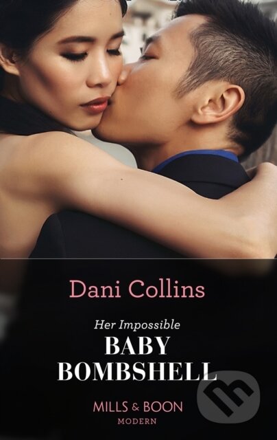 E-kniha: Her Impossible Baby Bombshell (Dani Collins)