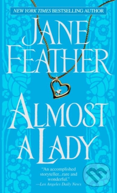 Almost a Lady - Jane Feather, Random House, 2005