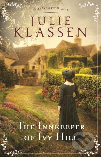 E-kniha: The Innkeeper of Ivy Hill (Julie Klassen)