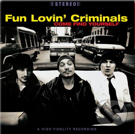 Fun Lovin&#039; Criminals: Come Find Yourself LP - Fun Lovin&#039; Criminals, Hudobné albumy, 2021