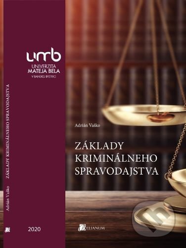 Základy kriminálneho spravodajstva - Adrián Vaško, Belianum, 2020
