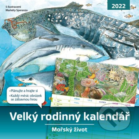 Velký rodinný kalendář 2022: Mořský život - Monika Kopřivová, Familium, 2021