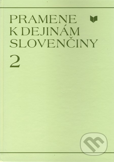 Pramene k dejinám slovenčiny 2, VEDA, 2002