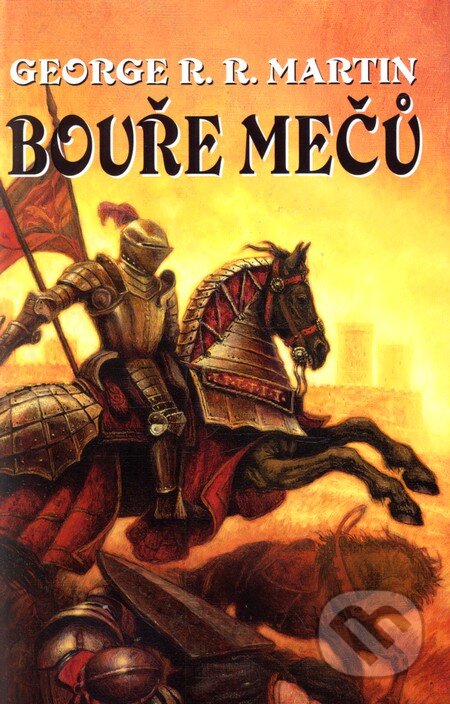 Bouře mečů - 3 - George R.R. Martin, Talpress, 2011