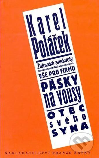 Židovské anekdoty - Karel Poláček, Nakladatelství Franze Kafky, 2010