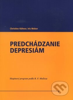 Obálka knihy Christine Kuhner: Predchádzanie depresiám