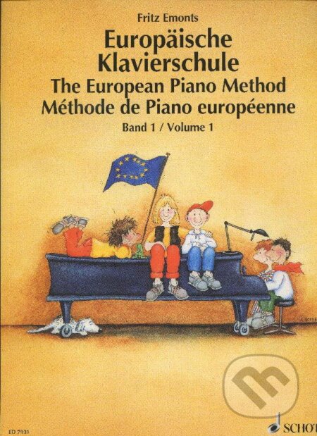 Europäische Klavierschule Band 1 / The European Piano Method Volume 1 - Fritz Emonts, SCHOTT MUSIC PANTON s.r.o., 1992