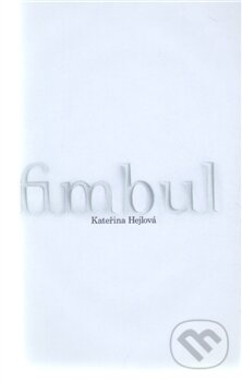 Fimbul - Kateřina Hejlová - kniha z kategorie Beletrie