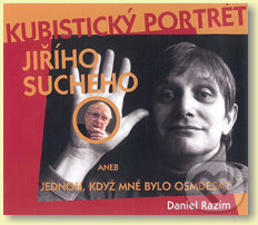 Kubistický portrét Jiřího Suchého - Daniel Razím, Nakladatelství Jalna, 2011