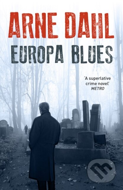 E-kniha: Europa Blues (Arne Dahl). Random House, 2015