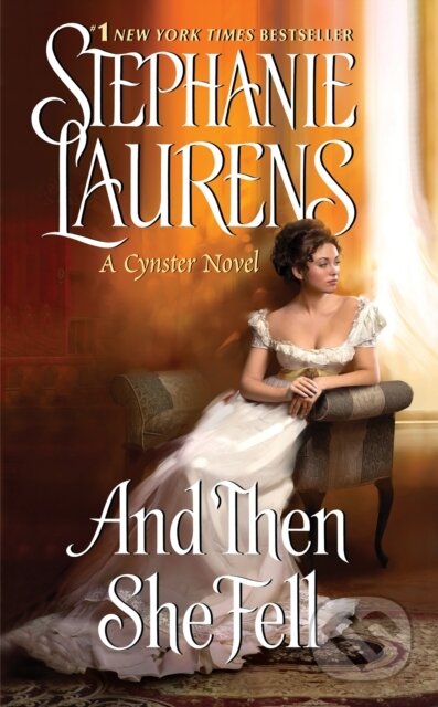 E-kniha: And Then She Fell (Stephanie Laurens). HarperCollins, 2013