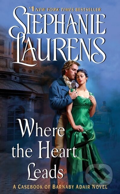 E-kniha: Where the Heart Leads (Stephanie Laurens). HarperCollins, 2009