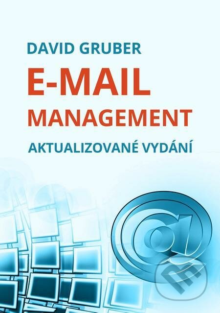 E-mail management - David Gruber, E-knihy jedou