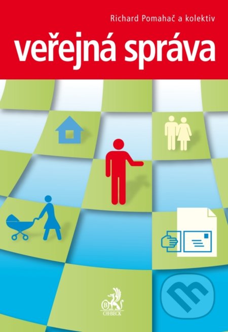 Veřejná správa - Richard Pomahač a kol. - kniha z kategorie Odborné a naučné