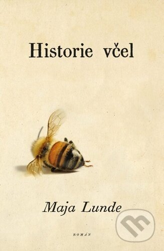 Historie včel - Maja Lunde, Kontrast, 2021