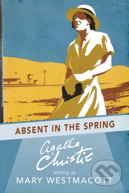 E-kniha: Absent in the Spring (Agatha Christie). HarperCollins, 2014