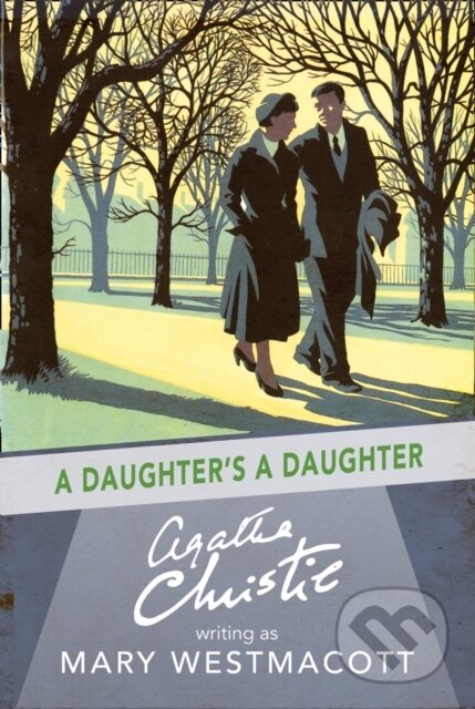 E-kniha: A Daughter's a Daughter (Agatha Christie a Mary Westmacott)