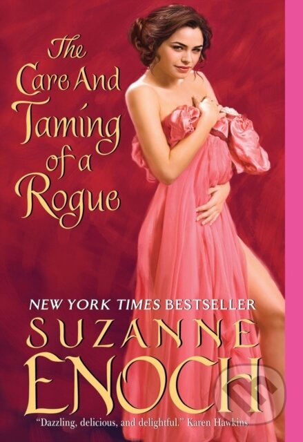 E-kniha: The Care and Taming of a Rogue (Suzanne Enoch)