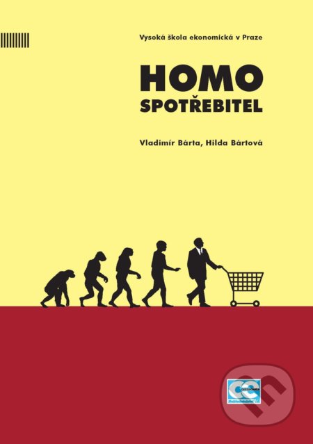 Homo spotřebitel - Vladimír Bárta, Oeconomica, 2012
