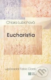 Eucharistia - Chiara Lubichová, Nové mesto, 2016