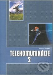 Telekomunikácie 2 (študijný odbor elektrotechnika) - Stanislav Servátka, Expol Pedagogika, 2021