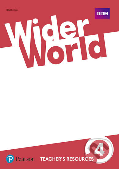 Wider World 4: Teacher´s Resource Book - Rod Fricker, Pearson, 2017