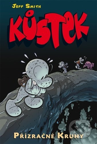 Kůstek: Přízračné kruhy - Jeff Smith - kniha z kategorie Komiksy