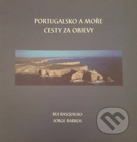 Portugalsko a moře, cesty za objevy - Rui Rasquilho, AP, 1999