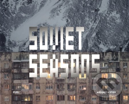 Soviet Seasons - Arseniy Kotov, Damon Murray (Editor), Stephen Sorrell (Editor), Novela Bohemica, 2021