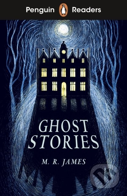 Ghost Stories - M.R. James, Penguin Books, 2021