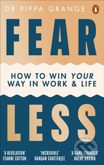 E-kniha: Fear Less (Pippa Grange). Ebury Publishing, 2020
