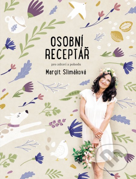 Osobní receptář pro zdraví a pohodu - Margit Slimáková, Petra Kryštofová, Ema Pavlovská (ilustrácie), 2021
