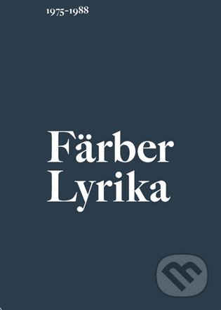 Lyrika (1975–1988) - Vratislav Färber, Triáda, 2021