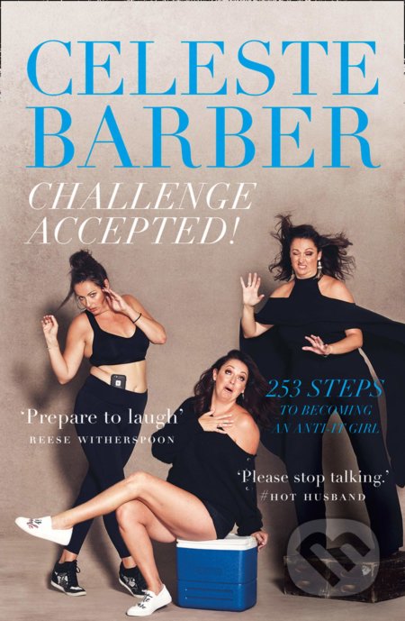 Challenge Accepted! - Celeste Barber, HarperCollins, 2020
