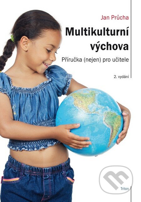 Multikulturní výchova (2. vydání) - Jan Průcha, Triton, 2011