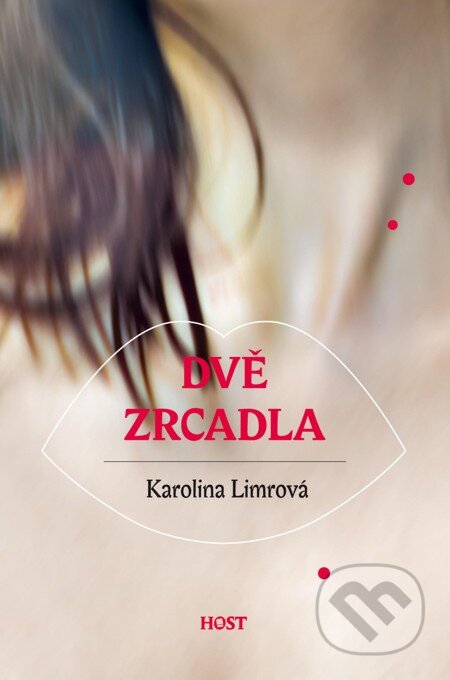 E-kniha: Dvě zrcadla (Karolina Limrová)