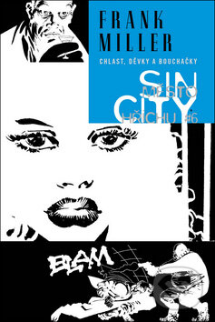 Sin City: Město hříchu #6 (brožovaná vazba) - Frank Miller, ComicsCentrum, 2011