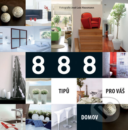 888 tipů pro váš domov, Slovart CZ, 2011