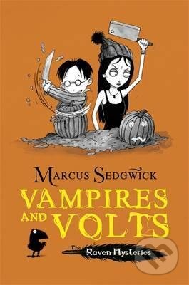Vampires and Volts - Marcus Sedgwick, Pete Williamson (ilustrácie), Orion, 2011