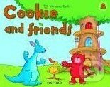Cookie and Friends A: Classbook - Vanessa Reilly, Oxford University Press