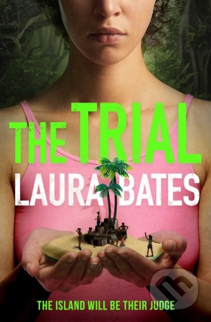 The Trial - Laura Bates, Simon & Schuster, 2021