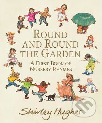 Round and Round the Garden - Shirley Hughes, Gallic Books, 2021