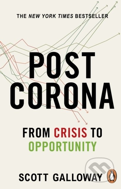Post Corona - Scott Galloway, Corgi Books, 2021