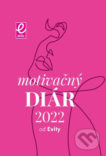 Motivačný diár 2022 - Eva Twardzik, Veronika Podhorová, MAFRA Slovakia, 2021