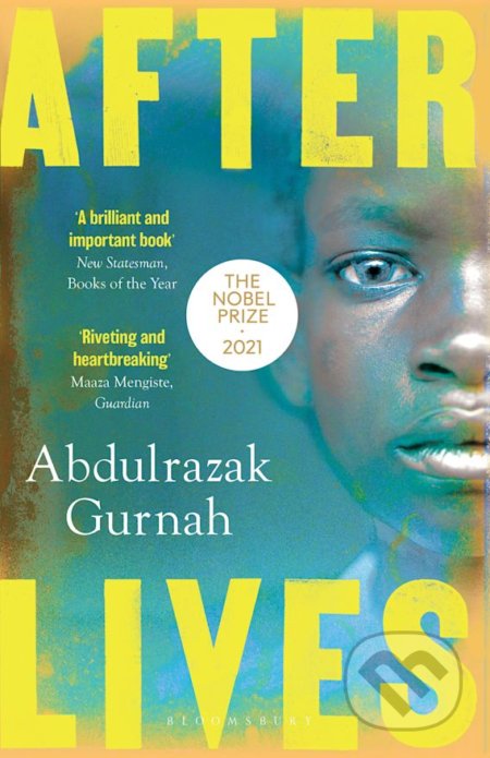 Afterlives - Abdulrazak Gurnah, Bloomsbury, 2021