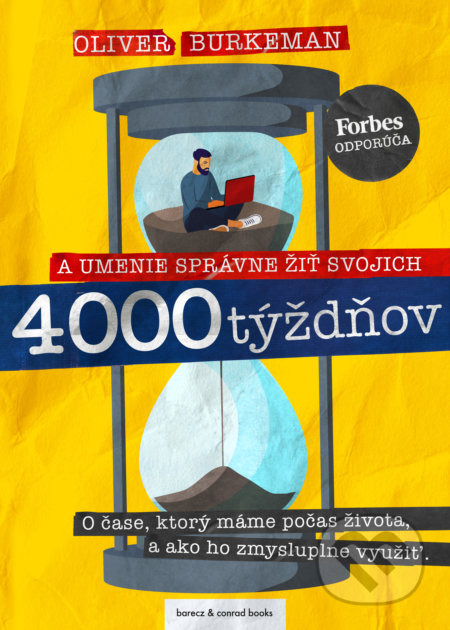 4000 týždňov - Oliver Burkeman, barecz & conrad books, 2021