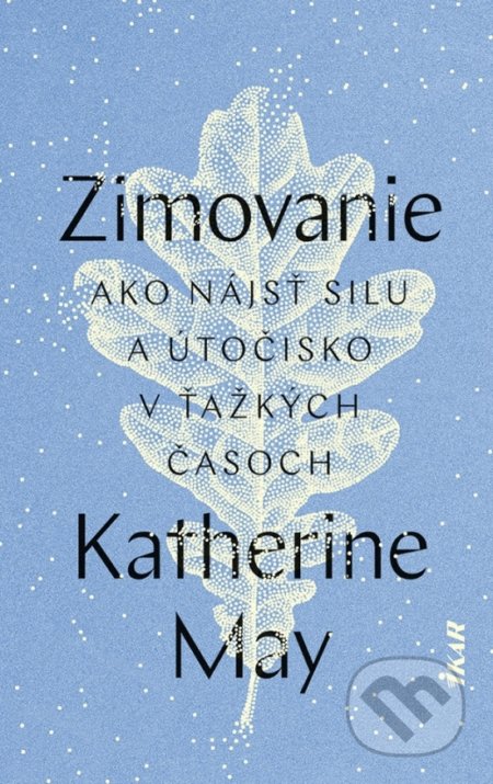 Zimovanie - Katherine May, Ikar, 2021