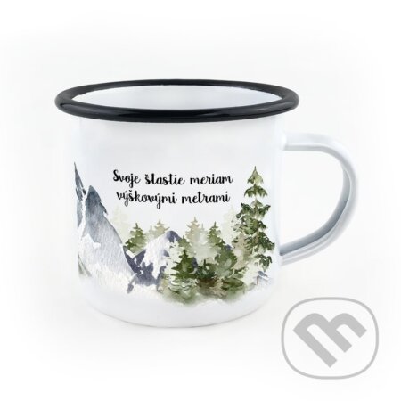 Smaltovaný hrnček Svoje šťastie meriam výškovými metrami